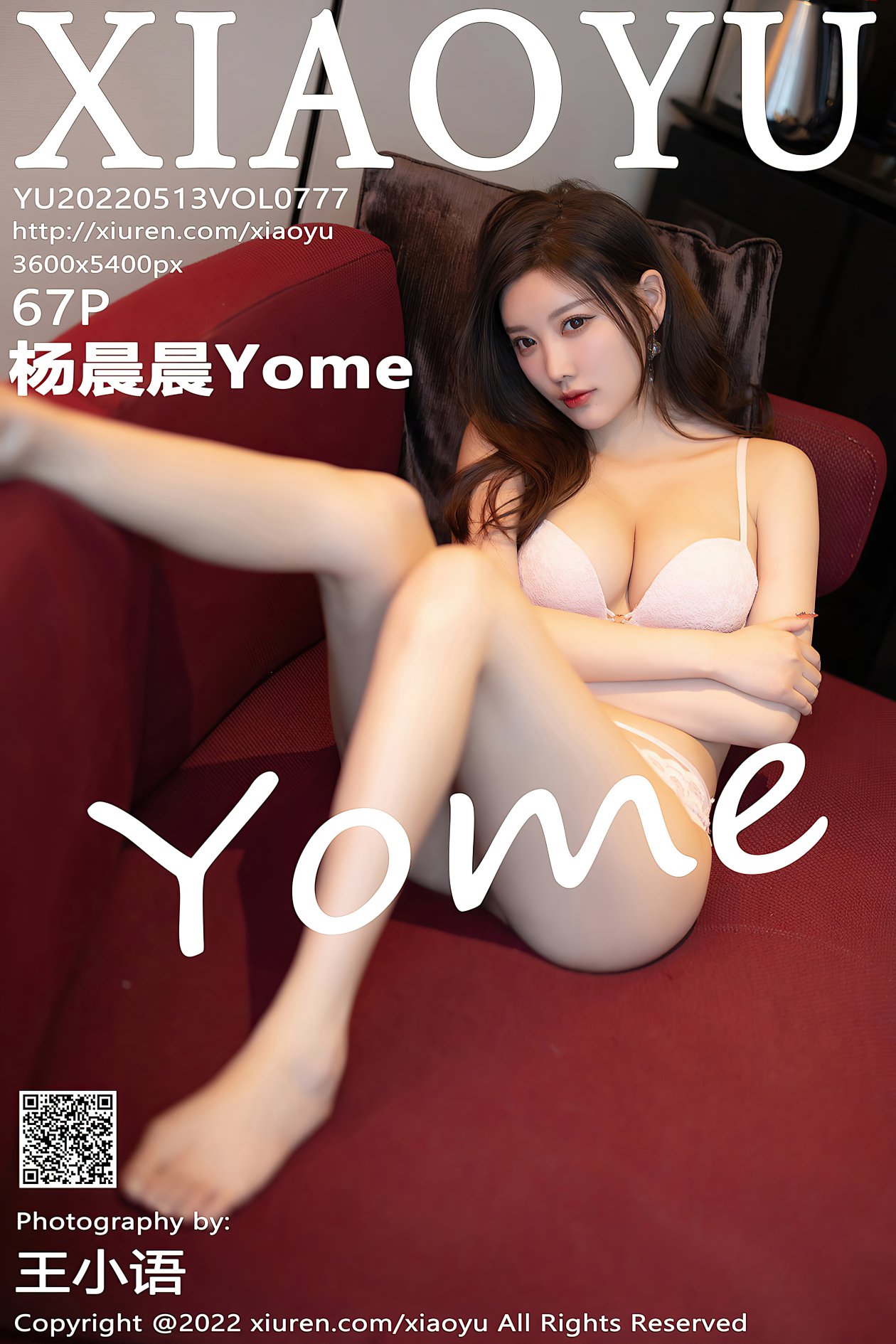 [XIAOYU语画界] 2022.05.13 VOL.777 杨晨晨Yome [67P-562MB]