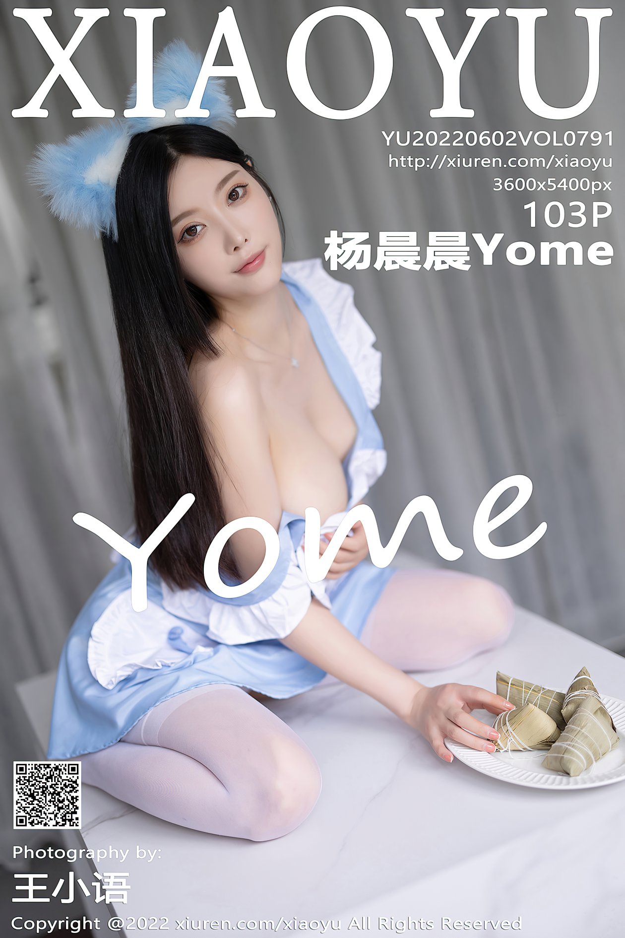 [XIAOYU语画界] 2022.06.02 VOL.791 杨晨晨Yome [103P-840MB]